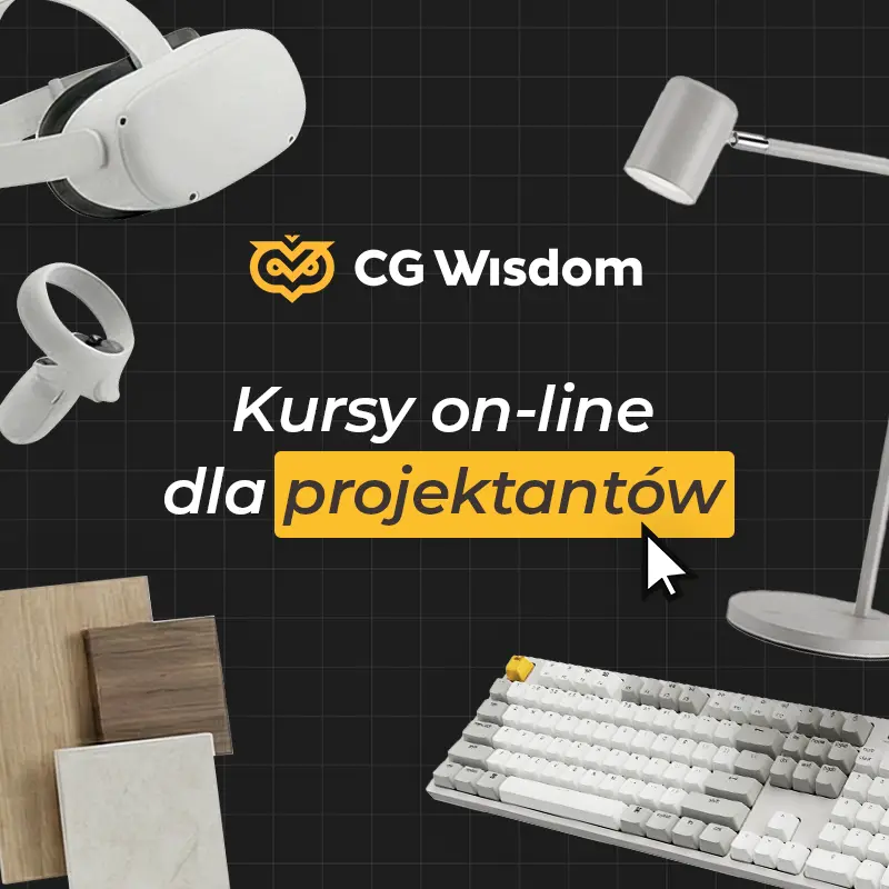 CG Wisdom - jak wygląda nowoczesna edukacja dla architektów i projektantów?